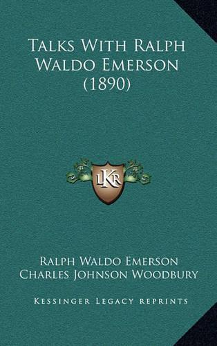 Talks with Ralph Waldo Emerson (1890)