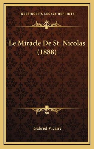 Le Miracle De St. Nicolas (1888)