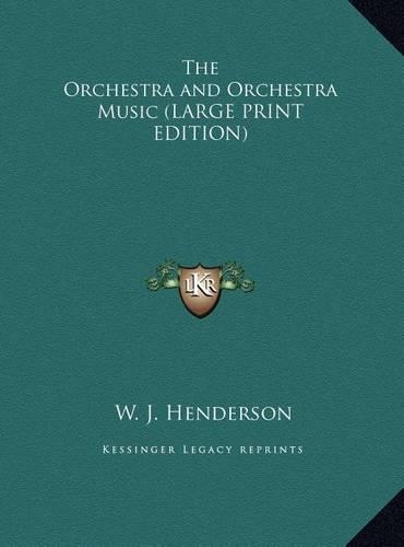 The Orchestra and Orchestra Music