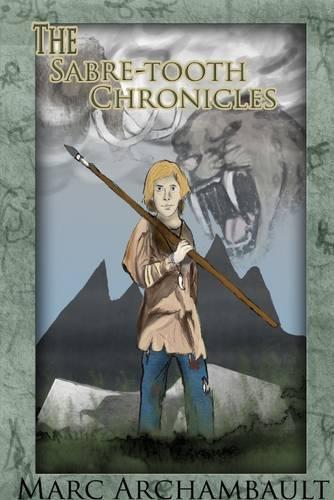 The Sabre: Tooth Chronicles
