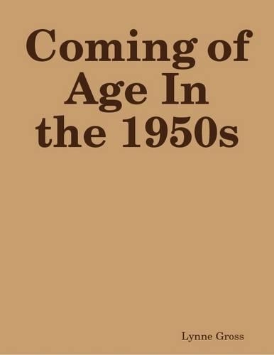 Coming of Age in the 1950s