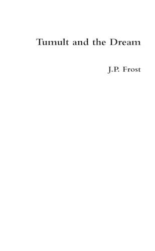 Tumult and the Dream