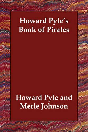 Howard Pyle's Book of Pirates: (English)
