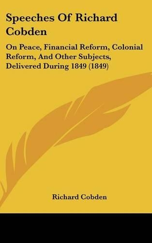 Speeches Of Richard Cobden