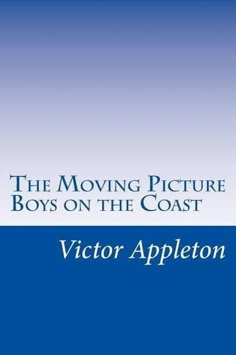 The Moving Picture Boys on the Coast