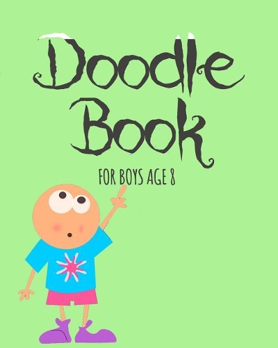 Doodle Book For Boys Age 8