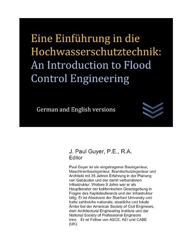 Eine Einführung in die Hochwasserschutztechnik: An Introduction to Flood Control Engineering(Technische Anleitung Für Das Bauingenieurwesen)