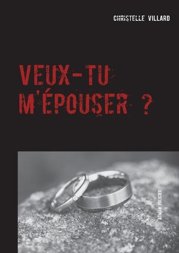 Veux-tu m'épouser ?