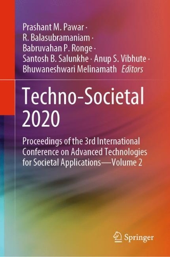 Techno-Societal 2020: Proceedings of the 3rd International Conference on Advanced Technologies for Societal Applications—Volume 2