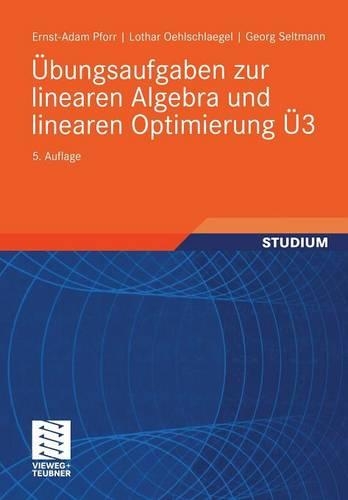 Übungsaufgaben zur linearen Algebra und linearen Optimierung Ü3