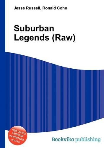 Suburban Legends (Raw)
