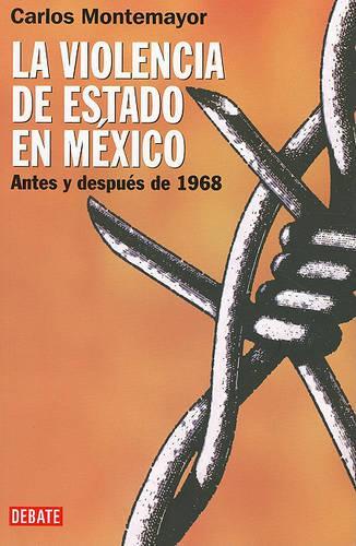 La Violencia de Estado en Mexico