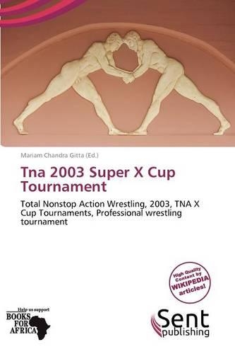 Tna 2003 Super X Cup Tournament