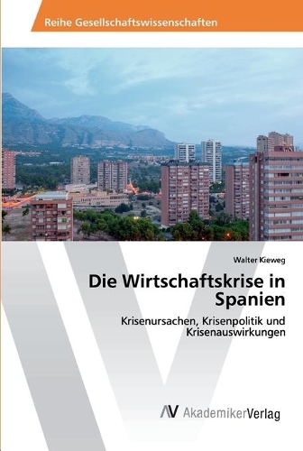 Die Wirtschaftskrise in Spanien
