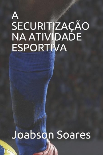 A Securitização Na Atividade Esportiva