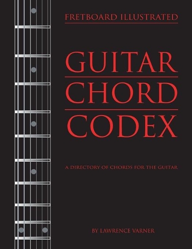 Fretboard Illustrated-Guitar Chord Codex
