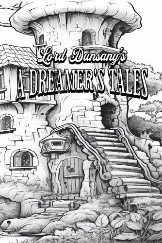 A Dreamer's Tales