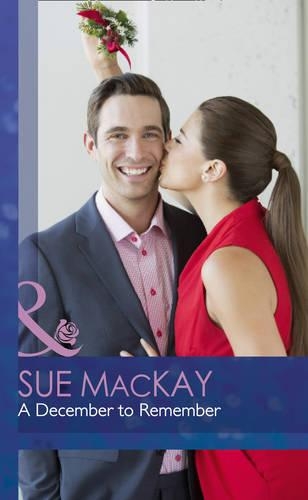 A December to Remember: (Mills & Boon Hardback Romance)