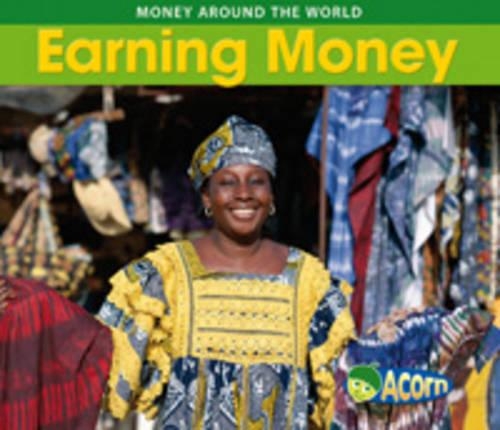 Earning Money: (Money Around the World)