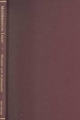 Principles of Mathematical Logic: (AMS Chelsea Publishing)