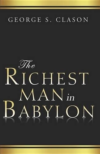 The Richest Man in Babylon: (English)