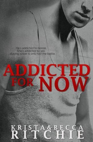 Addicted for Now: (English)