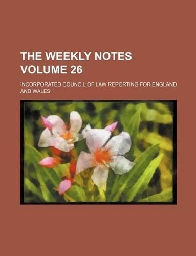 The Weekly Notes Volume 26