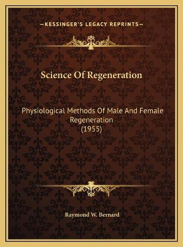 Science Of Regeneration