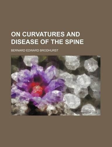 On Curvatures and Disease of the Spine