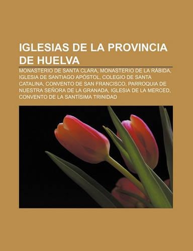Iglesias de La Provincia de Huelva