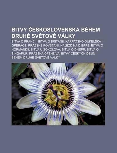 Bitvy Eskoslovenska B Hem Druhe Sv Tove Valky