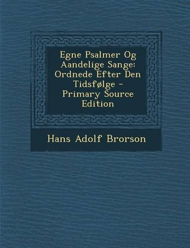 Egne Psalmer Og Aandelige Sange