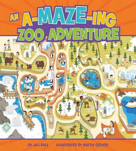 An A-Maze-Ing Zoo Adventure: (A-Maze-Ing Adventures)