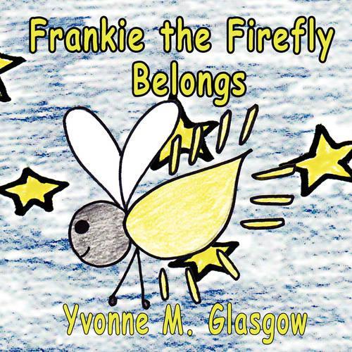 Frankie the Firefly Belongs: (English)