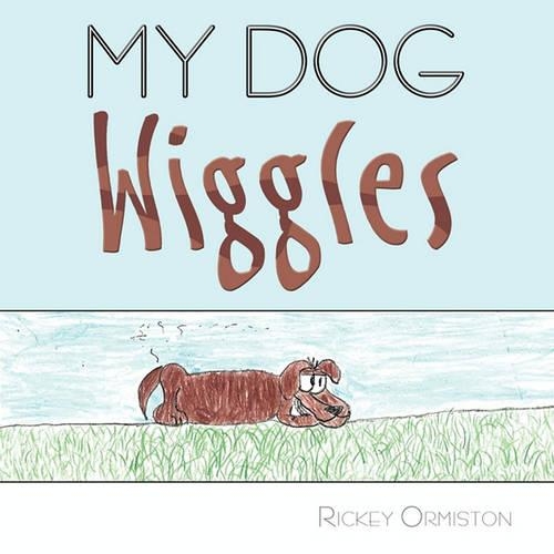 My Dog Wiggles