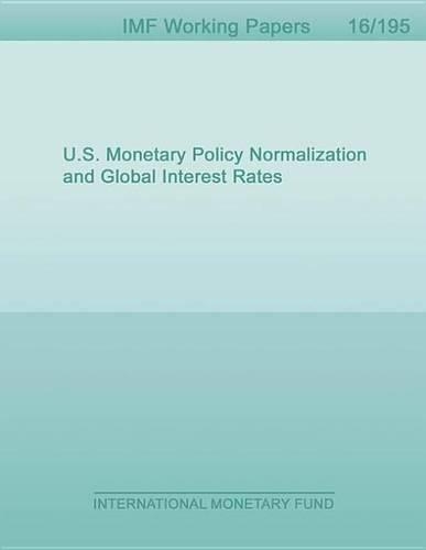 U.S. Monetary Policy Normalization and Global Interest Rates