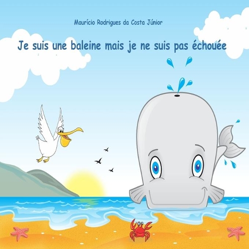 Je suis une baleine mais je ne suis pas échouée