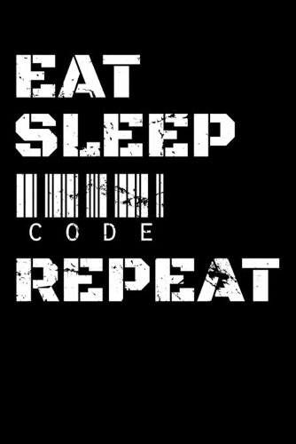 Eat Sleep Code Repeat