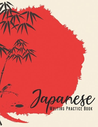Japanese Writing Practice Book: Japanese Writing Paper with Cornell Notes: Bamboo Red Sun