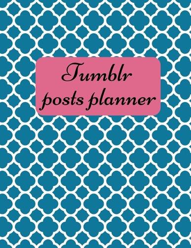 Tumblr posts planner.