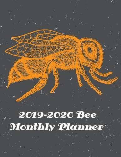 2019-2020 Bee Monthly Planner