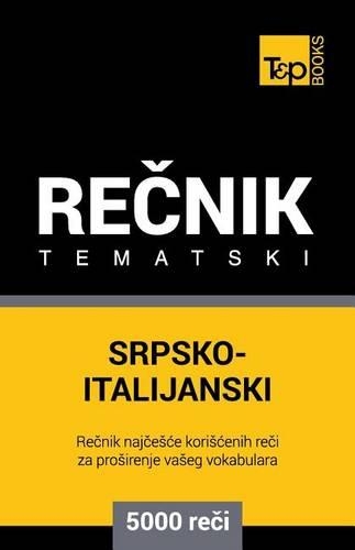 Srpsko-Italijanski Tematski Recnik - 5000 Korisnih Reci