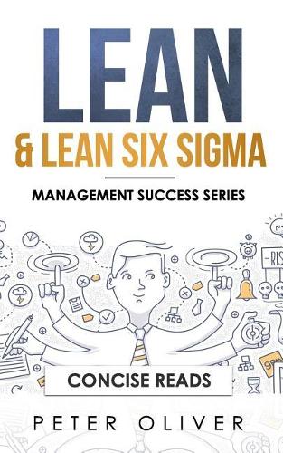 Lean & Lean Six Sigma: For Project Management(5 Management Success)