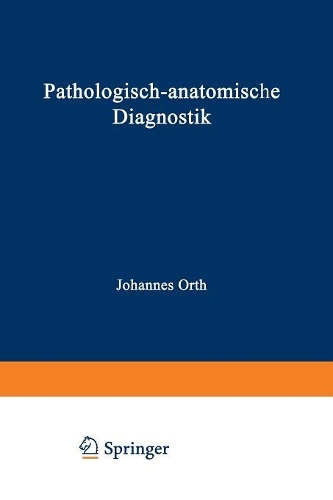Pathologisch-anatomische Diagnostik