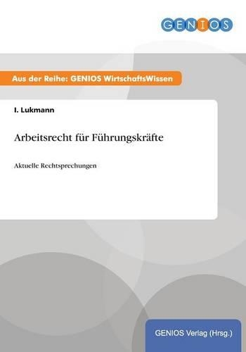 Arbeitsrecht für Führungskräfte