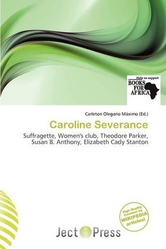 Caroline Severance: (English)