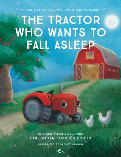The Tractor Who Wants to Fall Asleep