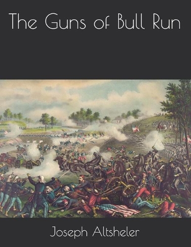 The Guns of Bull Run
