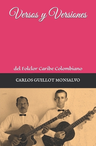 Versos Y Versiones: del folclor Caribe colombiano