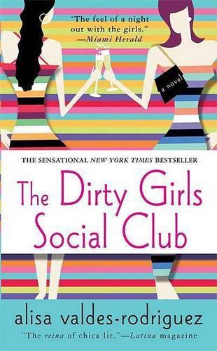 Dirty Girls Social Club: (English)